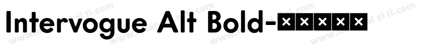 Intervogue Alt Bold字体转换